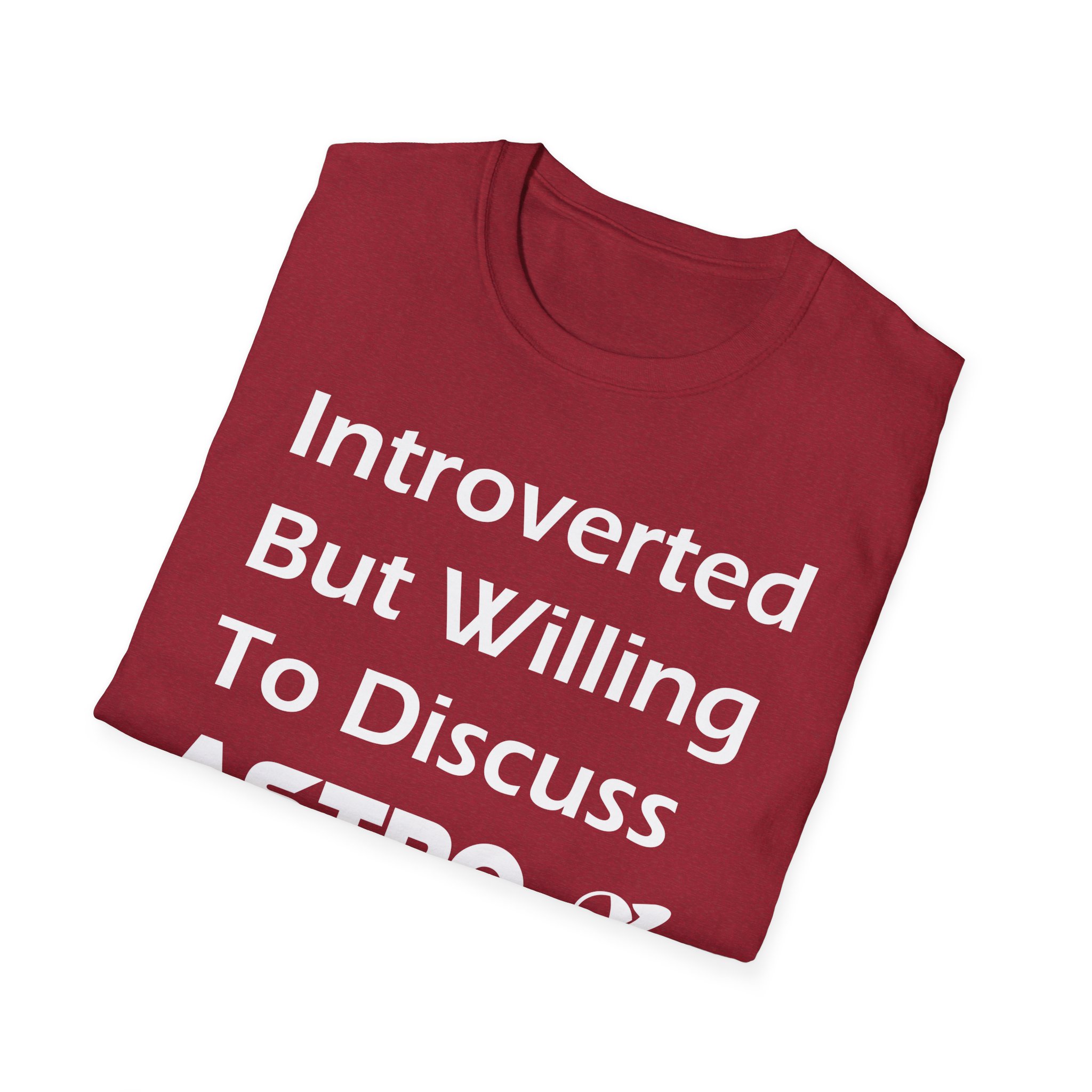 "Introverted But Willing to Discuss Astro" T-Shirt - Image 36