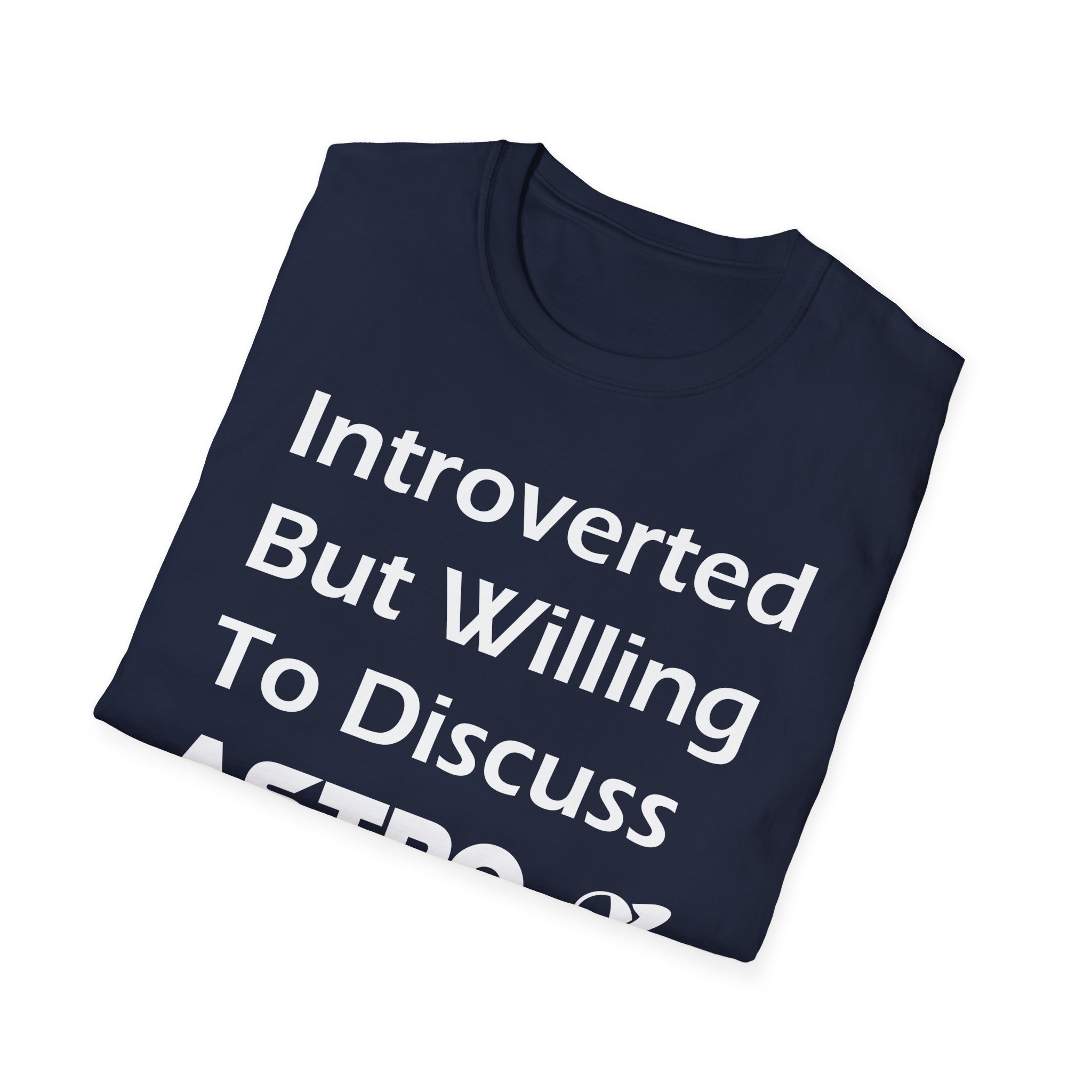 "Introverted But Willing to Discuss Astro" T-Shirt - Image 4