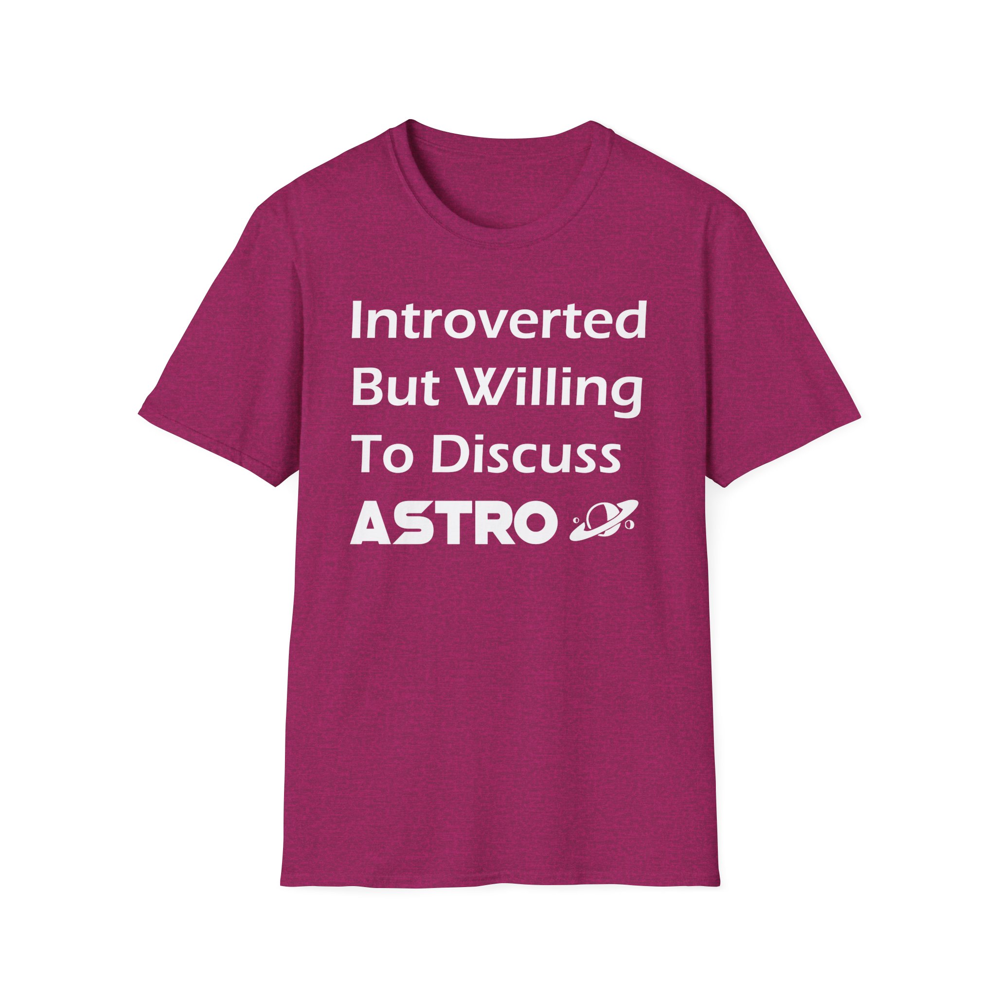 "Introverted But Willing to Discuss Astro" T-Shirt - Image 25